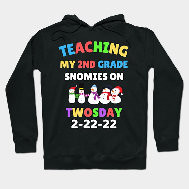 Teaching My 2nd Grade Snowmies on Twosday Hoodie by WassilArt